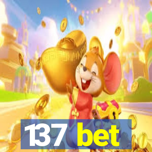 137 bet